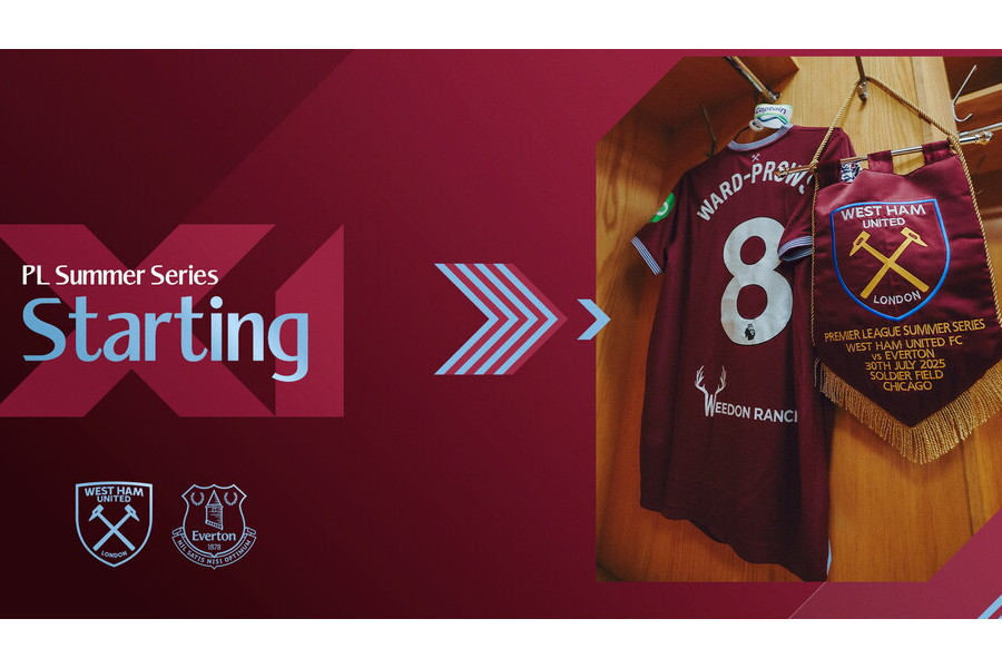 West Ham dan Everton Bertarung Demi Trofi Premier League Summer Series